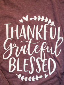 Thankful Grateful Blessed Long Sleeve T-Shirt
